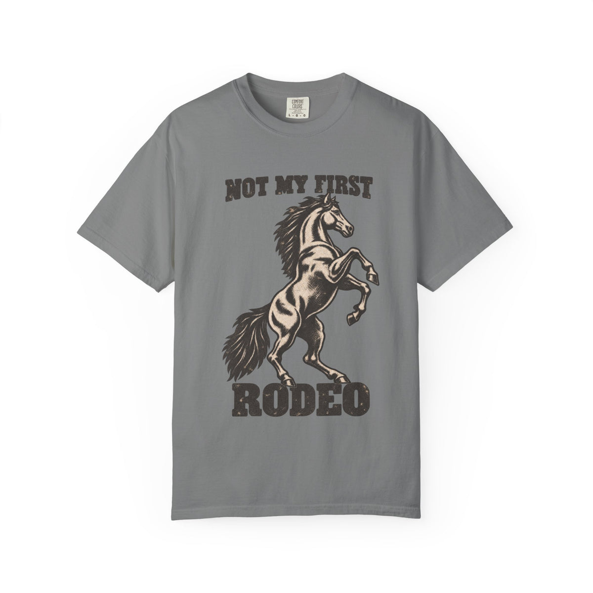 Not My First Rodeo T-Shirt