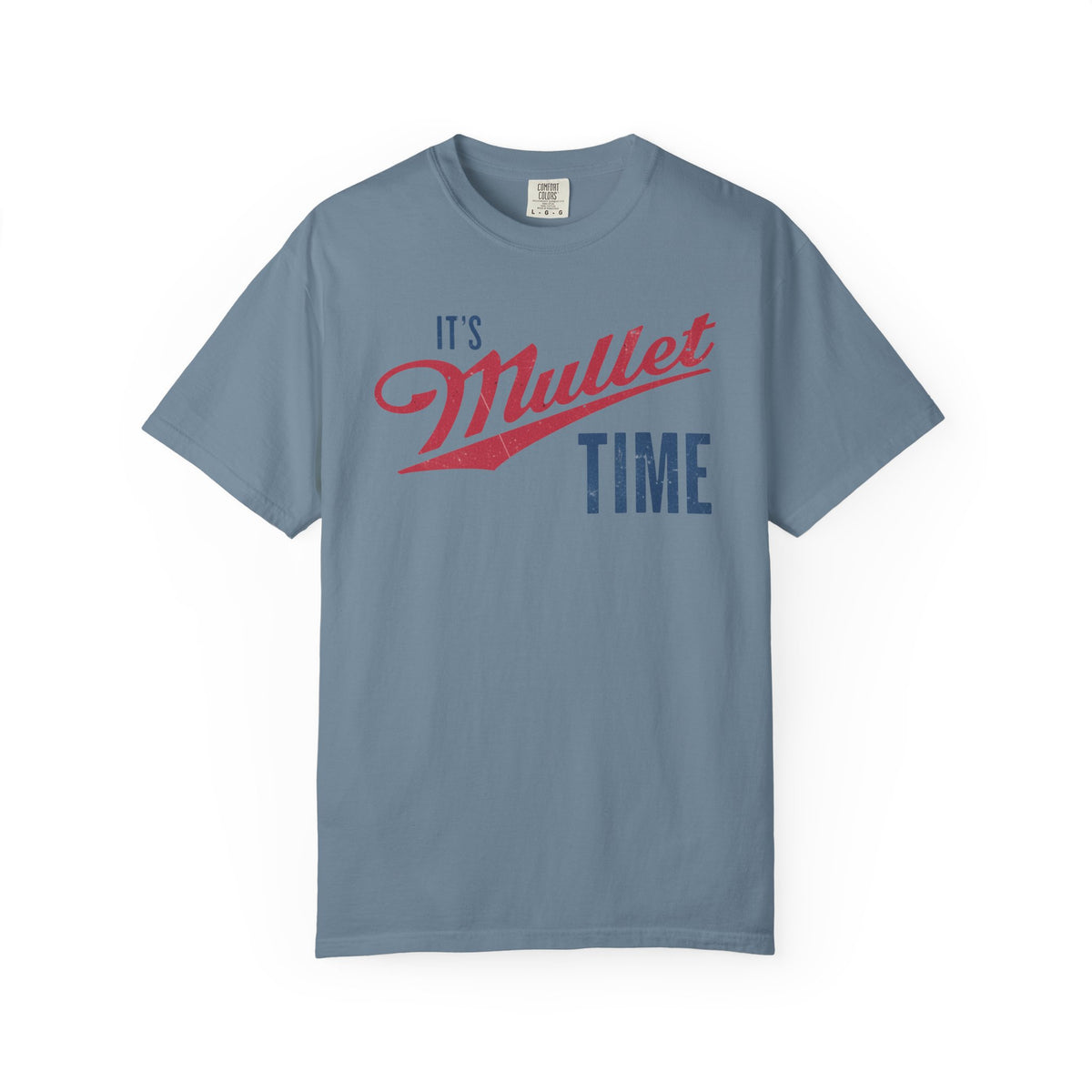 It’s Mullet Time T-Shirt