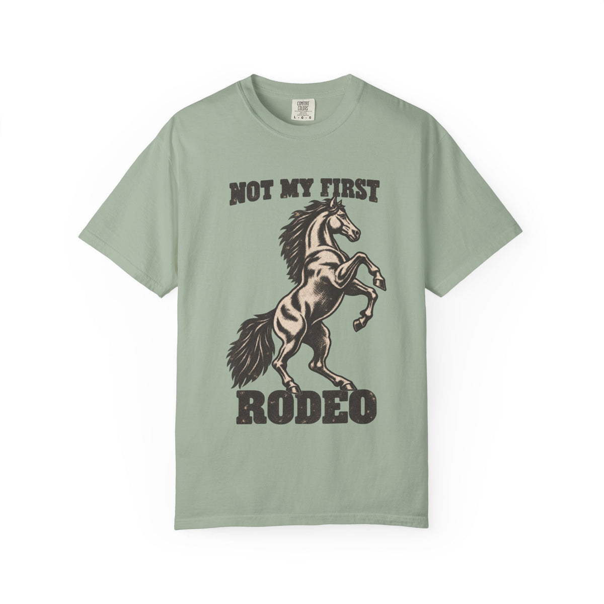 Not My First Rodeo T-Shirt