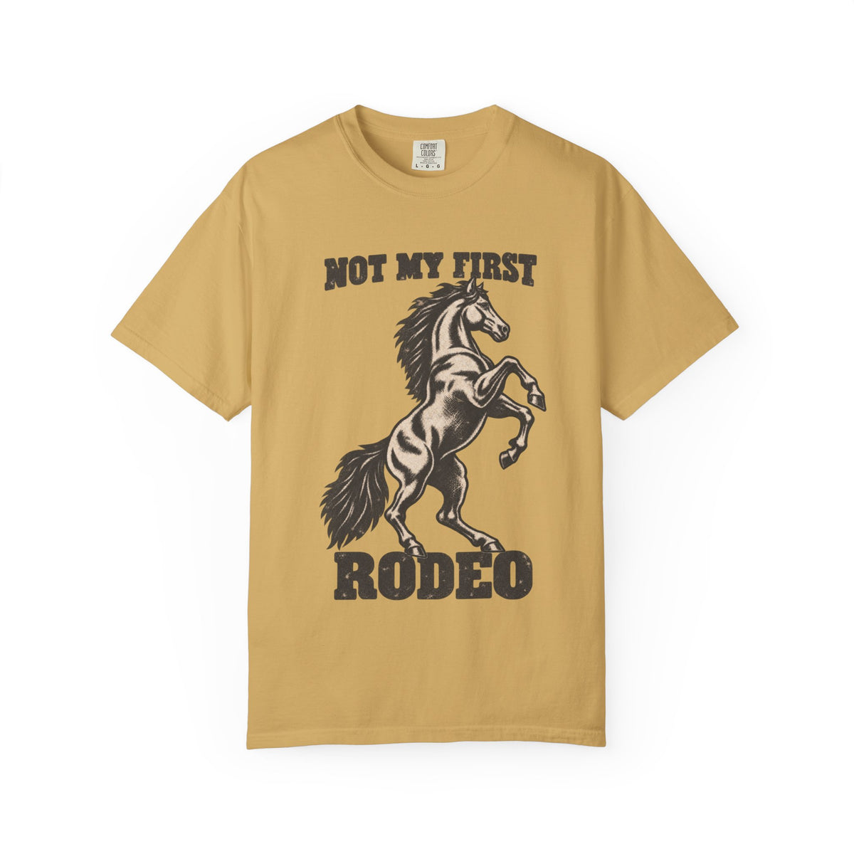 Not My First Rodeo T-Shirt