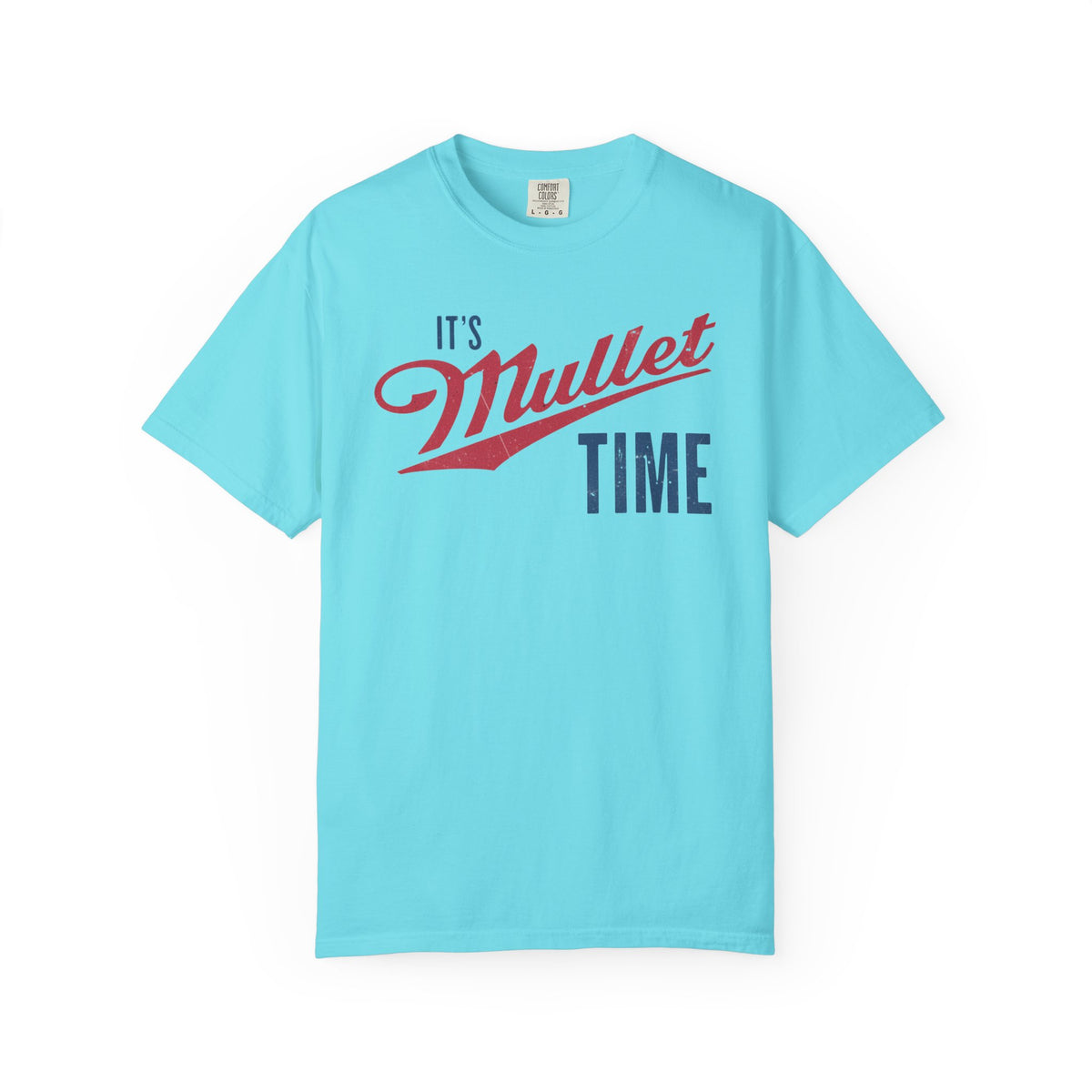 It’s Mullet Time T-Shirt