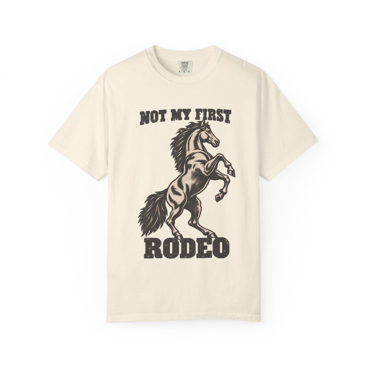 Not My First Rodeo T-Shirt