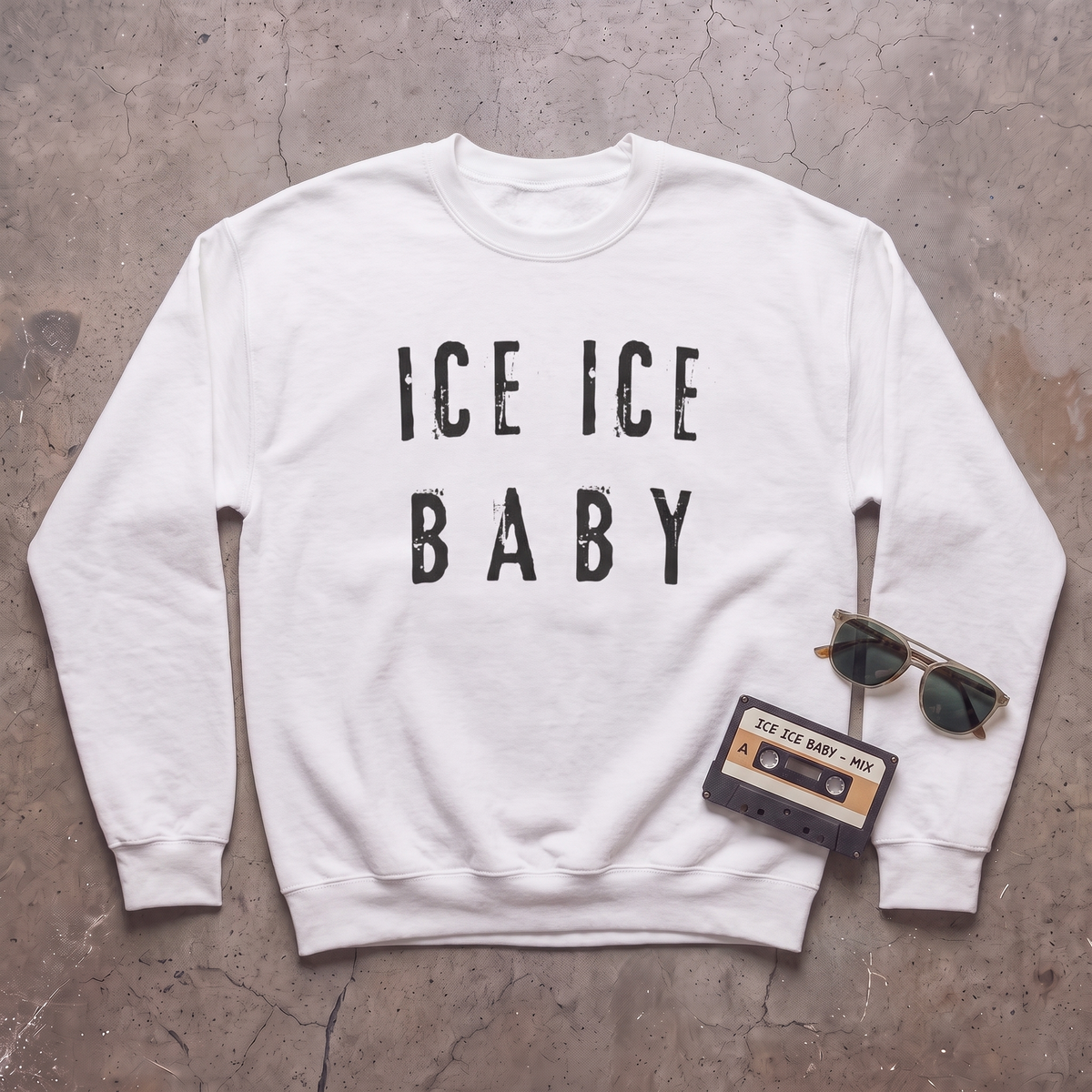 Ice Ice Baby Sweatshirt