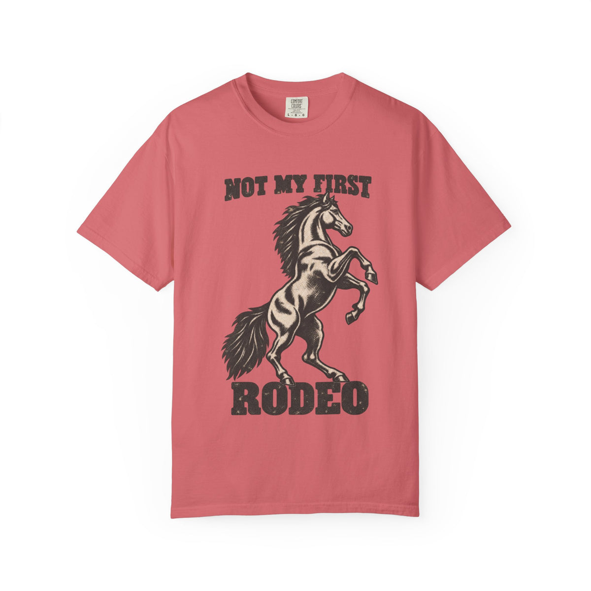 Not My First Rodeo T-Shirt