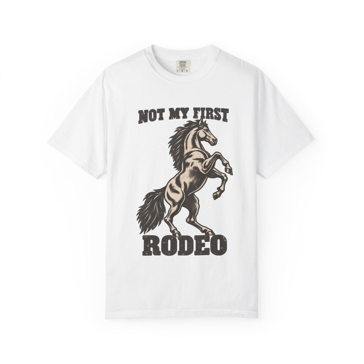 Not My First Rodeo T-Shirt